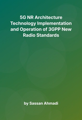 Cover for 5G NR Architecture Technology Implementation and Operation of 3GPP New Radio Standards