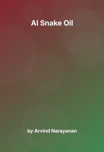 Cover for AI Snake Oil