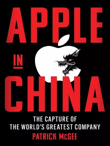 Book cover of Apple in China by Patrick McGee