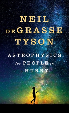 Book cover of Astrophysics for People in a Hurry by Neil deGrasse Tyson, Sandra Martha Dolinsky, María del Carmen Román de la Peña