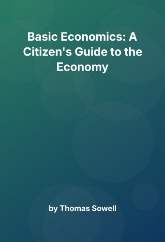 Cover for Basic Economics: A Citizen's Guide to the Economy
