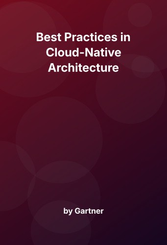 Cover for Best Practices in Cloud-Native Architecture