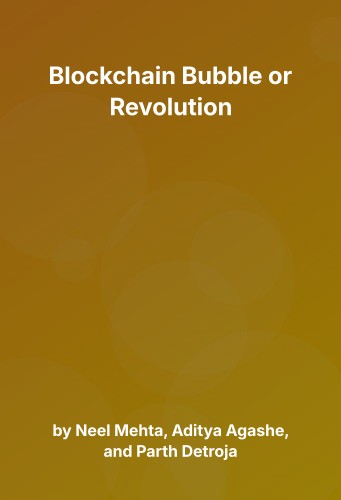 Cover for Blockchain Bubble or Revolution