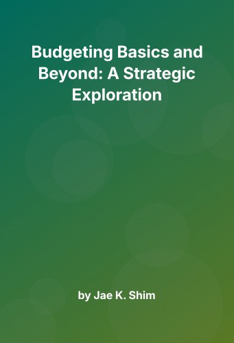 Cover for Budgeting Basics and Beyond: A Strategic Exploration