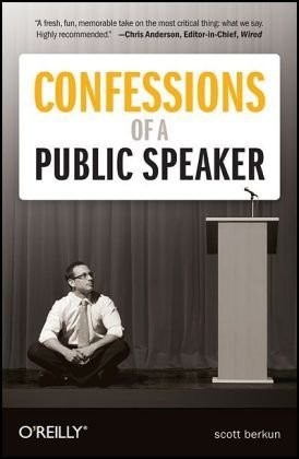 Book cover of Confessions of a Public Speaker by Scott Berkun