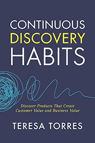 Book cover of Continuous Discovery Habits by Teresa Torres