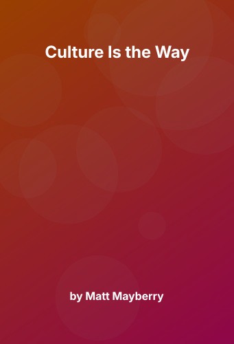 Cover for Culture Is the Way