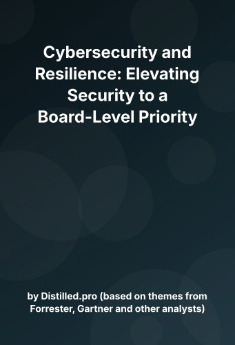 Cover for Cybersecurity and Resilience: Elevating Security to a Board-Level Priority