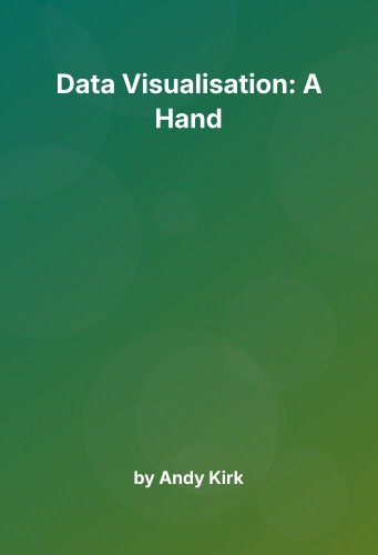 Cover for Data Visualisation: A Hand