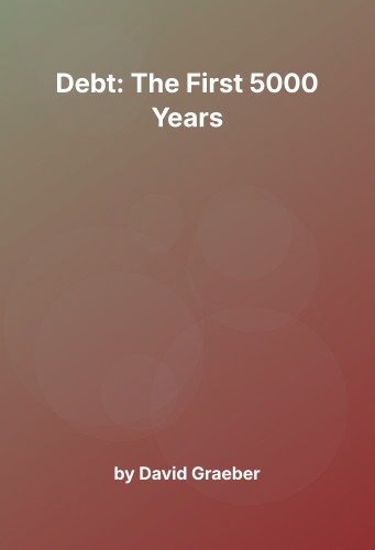 Cover for Debt: The First 5000 Years