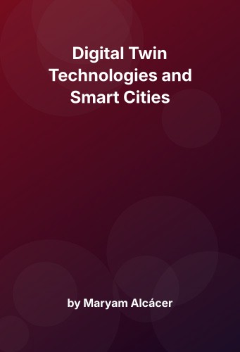 Cover for Digital Twin Technologies and Smart Cities