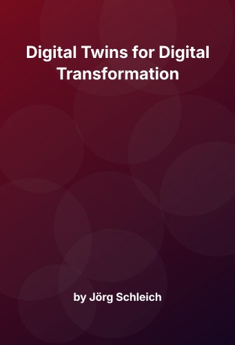 Cover for Digital Twins for Digital Transformation
