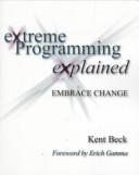 Book cover of Extreme Programming Explained by Kent Beck, Cynthia Andres