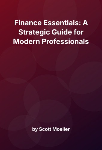 Cover for Finance Essentials: A Strategic Guide for Modern Professionals