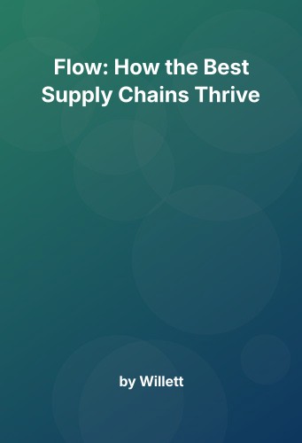 Cover for Flow: How the Best Supply Chains Thrive