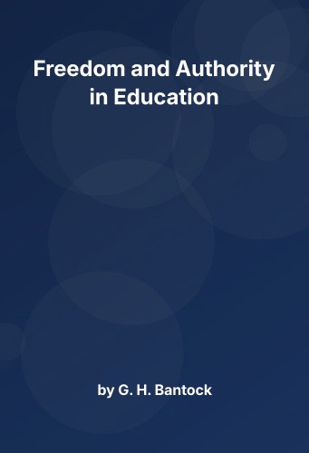 Cover for Freedom and Authority in Education