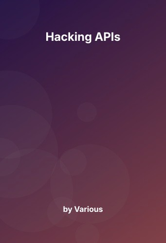 Cover for Hacking APIs