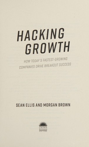 Book cover of Hacking Growth by Sean Ellis