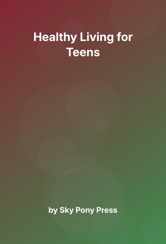 Cover for Healthy Living for Teens
