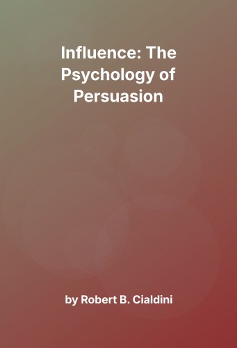 Cover for Influence: The Psychology of Persuasion