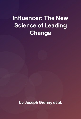 Cover for Influencer: The New Science of Leading Change
