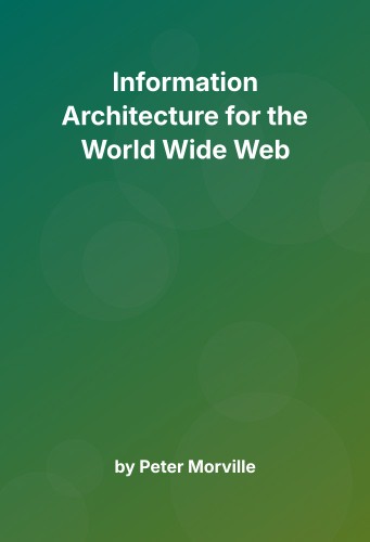 Cover for Information Architecture for the World Wide Web