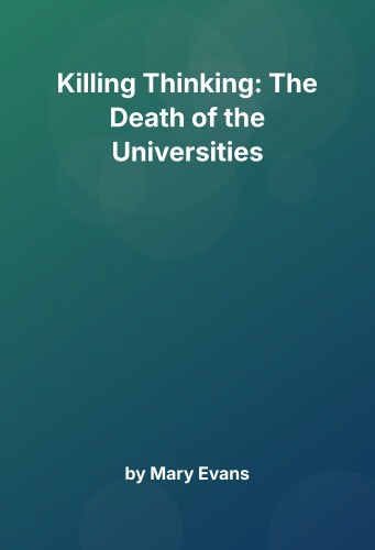 Cover for Killing Thinking: The Death of the Universities