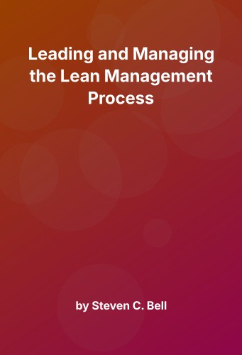 Cover for Leading and Managing the Lean Management Process