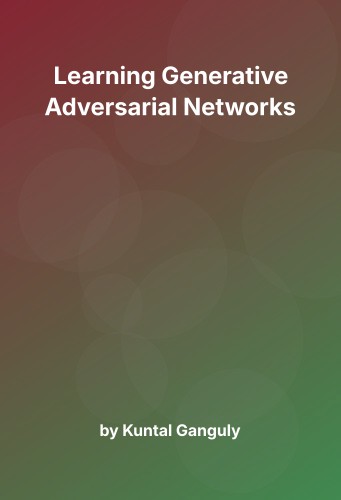 Cover for Learning Generative Adversarial Networks