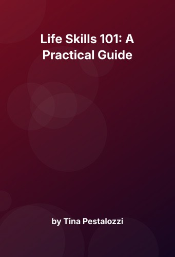 Cover for Life Skills 101: A Practical Guide