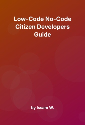 Cover for Low-Code No-Code Citizen Developers Guide