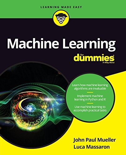 Book cover of Machine Learning For Dummies by John Paul Mueller, Luca Massaron