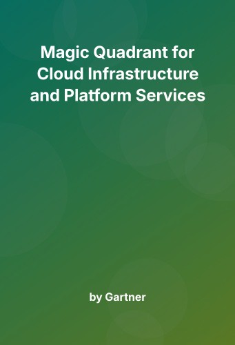 Cover for Magic Quadrant for Cloud Infrastructure and Platform Services