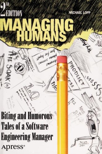 Book cover of Managing Humans by Michael Lopp