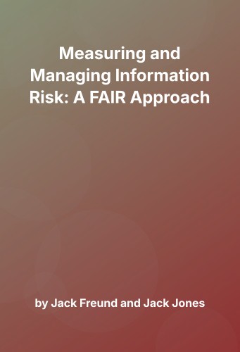 Cover for Measuring and Managing Information Risk: A FAIR Approach