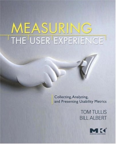 Book cover of Measuring the User Experience by Tom Tullis