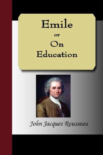 Book cover of Émile or On Education by Jean-Jacques Rousseau