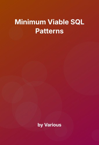Cover for Minimum Viable SQL Patterns