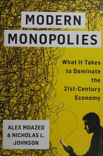 Book cover of Modern Monopolies by Alex Moazed