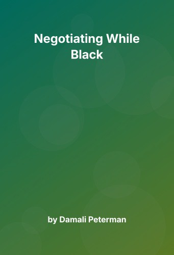 Cover for Negotiating While Black