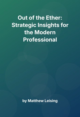 Cover for Out of the Ether: Strategic Insights for the Modern Professional