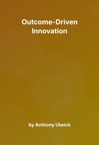 Cover for Outcome-Driven Innovation
