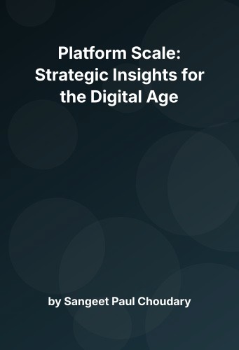 Cover for Platform Scale: Strategic Insights for the Digital Age
