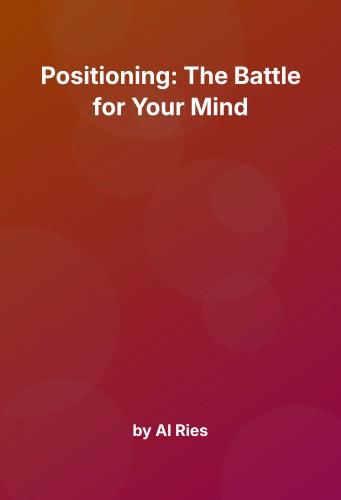 Cover for Positioning: The Battle for Your Mind