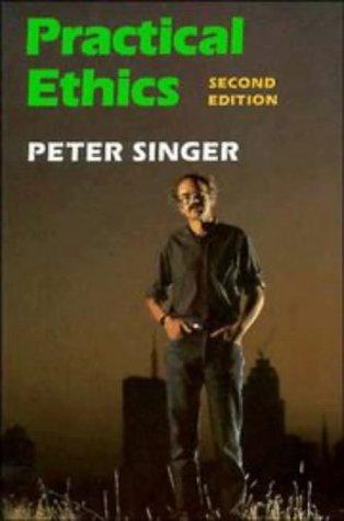 Book cover of Practical Ethics by Peter Singer