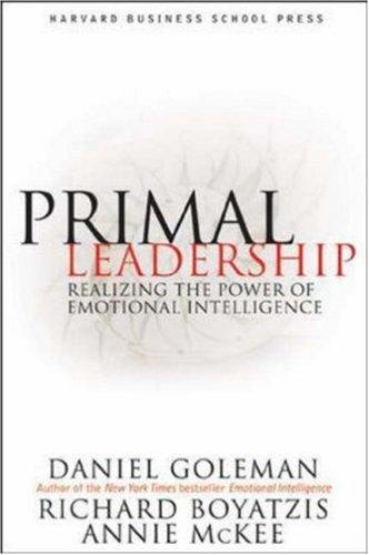 Book cover of Primal Leadership by Daniel Goleman, Annie McKee, Richard E. Boyatzis