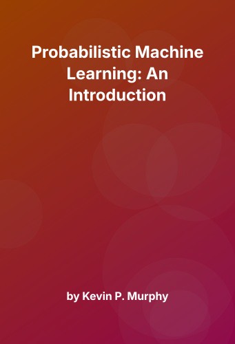 Cover for Probabilistic Machine Learning: An Introduction