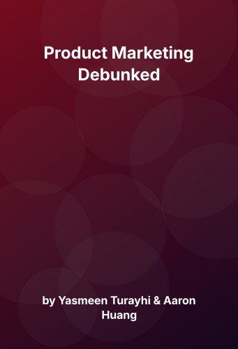 Cover for Product Marketing Debunked