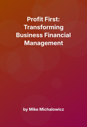 Cover for Profit First: Transforming Business Financial Management