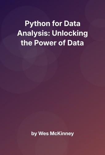 Cover for Python for Data Analysis: Unlocking the Power of Data